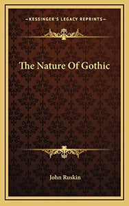 The Nature Of Gothic 