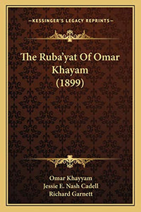 The Ruba'yat Of Omar Khayam (1899) 