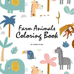 Farm Animals Coloring Book for Children (8.5x8.5 Coloring Book / Activity Book) 