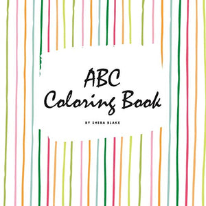 ABC Coloring Book for Children (8.5x8.5 Coloring Book / Activity Book) 