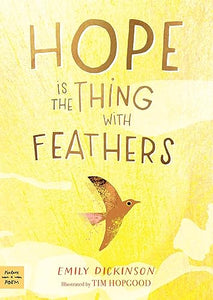 Hope Is the Thing with Feathers 