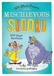 Will Shortz Presents Mischievous Sudoku 