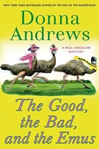 The Good, the Bad, and the Emus 