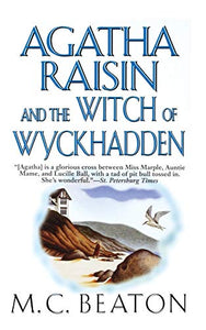 Agatha Raisin and the Witch of Wyckhadden 