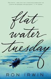 Flat Water Tuesday 