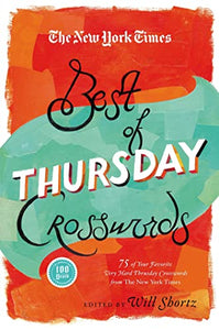 The New York Times Best of Thursday Crosswords 