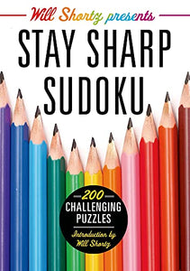 Will Shortz presents stay sharp sudoku 