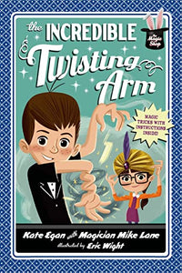 The Incredible Twisting Arm 