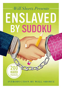 Will Shortz Presents Enslaved by Sudoku 