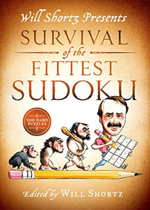 Will Shortz Presents Survival of the Fittest Sudoku 