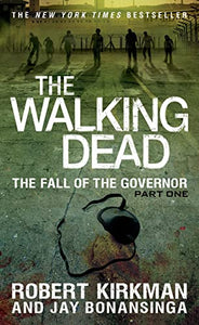 The Fall of the Governor, Part One 