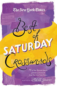 The New York Times Best of Saturday Crosswords 