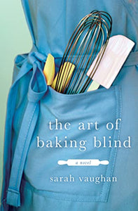 The Art of Baking Blind 