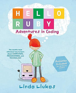 Hello Ruby: Adventures in Coding 