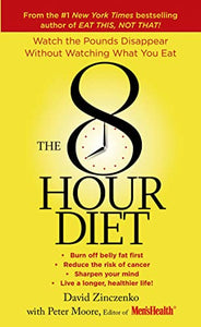 The 8-Hour Diet 