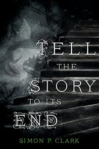 Tell the Story to Its End 