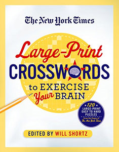 The New York Times Large-Print Crosswords to Exercise Your Brain 