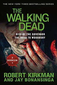 The Walking Dead: Rise of the Governor and the Road to Woodbury 