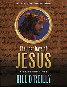 The Last Days of Jesus 