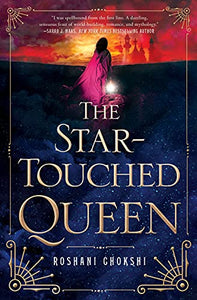 The Star-Touched Queen 