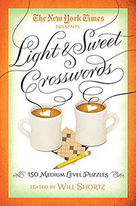 The New York Times Light & Sweet Crosswords 