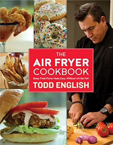 The Air Fryer Cookbook 