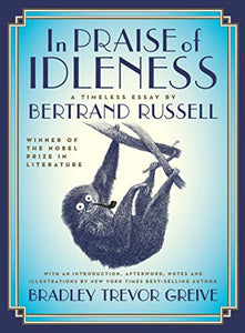 In Praise of Idleness 