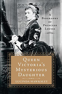 Queen Victoria's Mysterious Daughter 