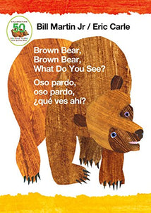 Brown Bear, Brown Bear, What Do You See? / Oso Pardo, Oso Pardo, ¿Qué Ves Ahí? (Bilingual Board Book - English / Spanish) 