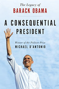 A Consequential President 