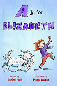 A is for Elizabeth 