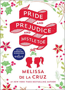 Pride and Prejudice and Mistletoe 