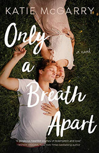 Only a Breath Apart 