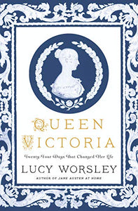 Queen Victoria: Twenty-Four Days That Changed Her Life 