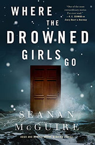 Where the Drowned Girls Go 