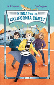 Kidnap on the California Comet: Adventures on Trains #2 