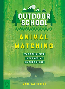 Outdoor School: Animal Watching 