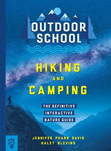 Outdoor School: Hiking and Camping 