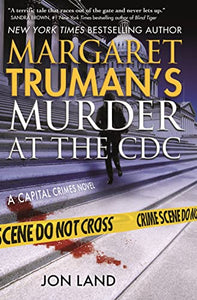 Margaret Truman's Murder at the CDC 