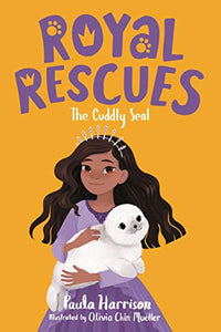 Royal Rescues #5: The Cuddly Seal 