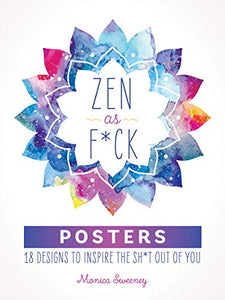 Zen as F*ck Posters 