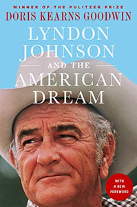 Lyndon Johnson and the American Dream 