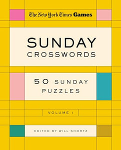 New York Times Games Sunday Crosswords Volume 1: 50 Sunday Puzzles 