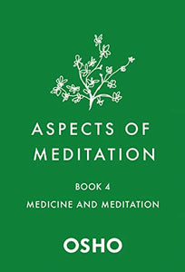 Aspects of Meditation Book 4 