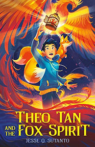 Theo Tan and the Fox Spirit 