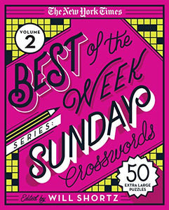 The New York Times Best of the Week Series 2: Sunday Crosswords 