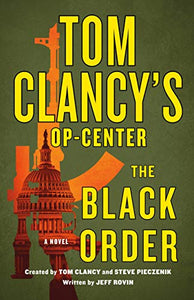 Tom Clancy's Op-Center: The Black Order 