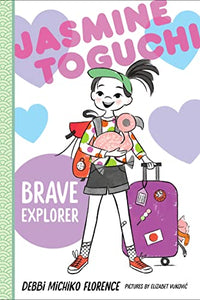 Jasmine Toguchi, Brave Explorer 