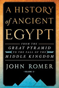 A History of Ancient Egypt Volume 2 