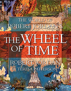 The World of Robert Jordan's the Wheel of Time 